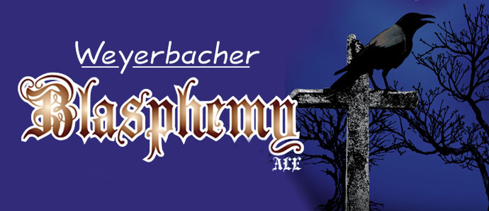 Irreverent Fermenting: Weyerbacher Blasphemy Ale