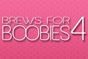 Brews for Boobies: Great Drinks for a Great Cause