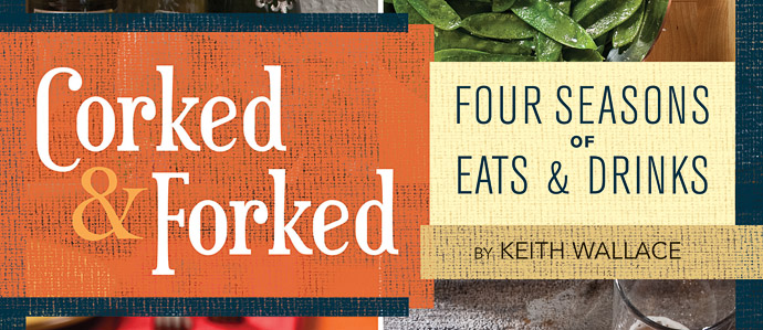 Keith Wallace: Corked & Forked
