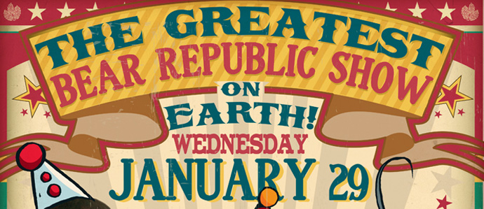 The Greatest (Bear Republic) Show on Earth Takes Over Sidecar Wed., Jan. 29