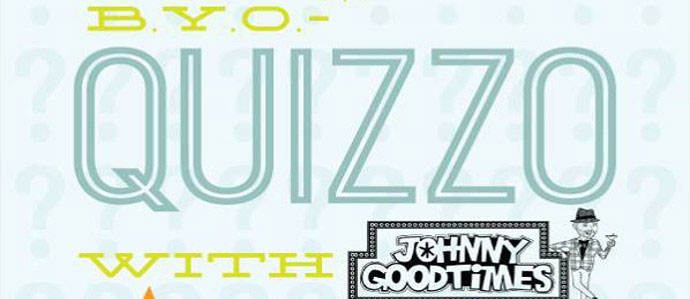 BYO Quizzo with Johnny Goodtimes Every Second Tuesday 