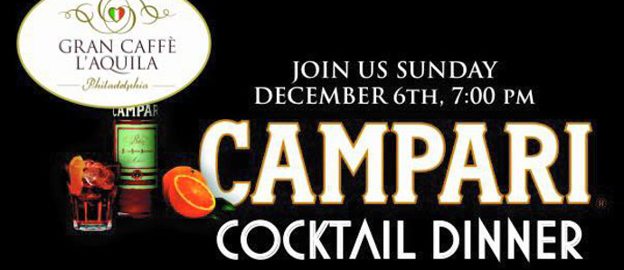 Gran Caffe L'Aquila Hosts Campari Cocktail Dinner, Dec. 6