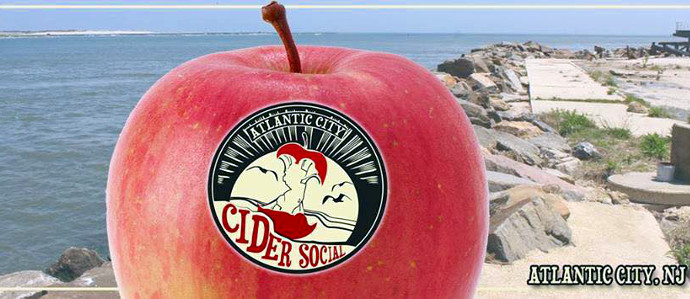 Cider Takes Over Atlantic City at the First Annual Cider Social, Aug. 8