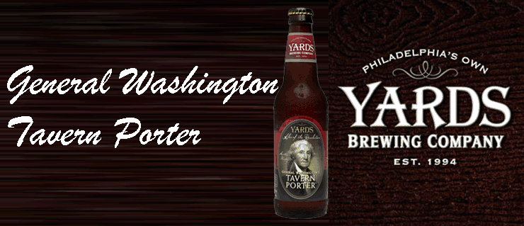Yards Brewing Co: General Washington Tavern Porter