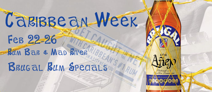 Caribbean Week with Brugal Rum: Feb 22-26