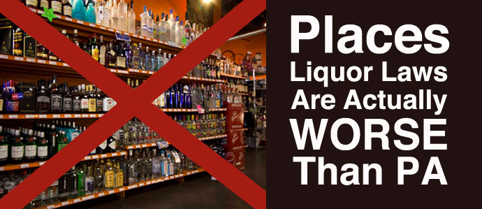 Places Liquor Laws Are Worse Than PA