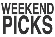 Weekend Picks April 14-17