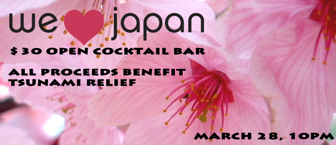 We Heart Japan - Cocktails for Tsunami Relief